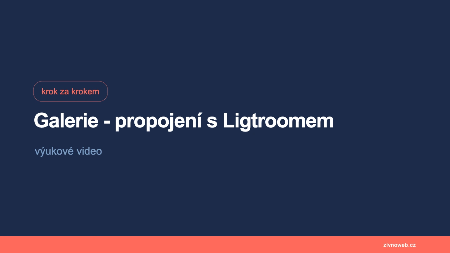 Lightroom plugin – instalace a propojení se Živnowebem