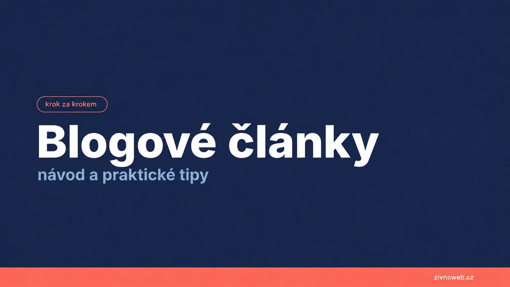 Blog: jak napsat a vložit článek krok za krokem